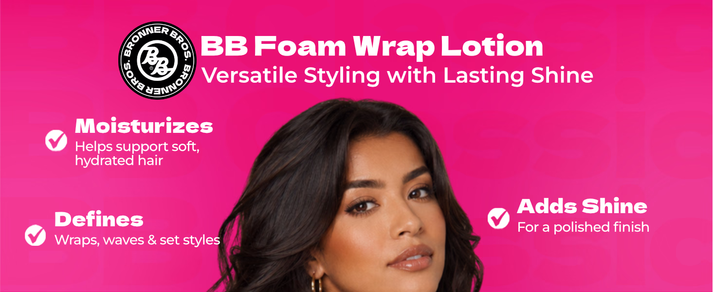 Bronner Bros. — BB Foam Wrap Lotion / A+ Content, composition 1, panel 1